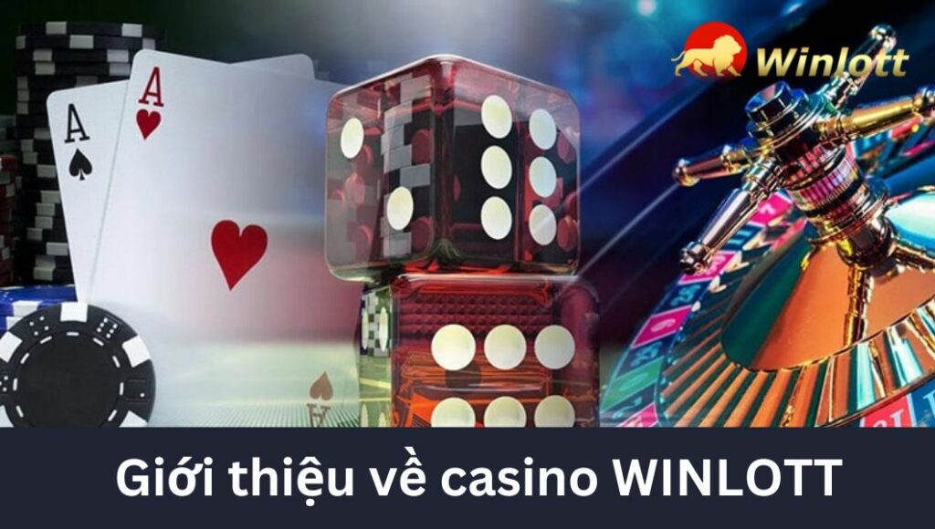 gioi-thieu-ve-casino-winlott (1)